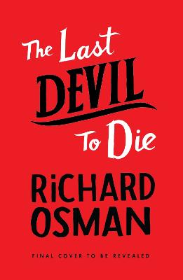 The Last Devil To Die: The Thursday Murder Club 4 bookcover