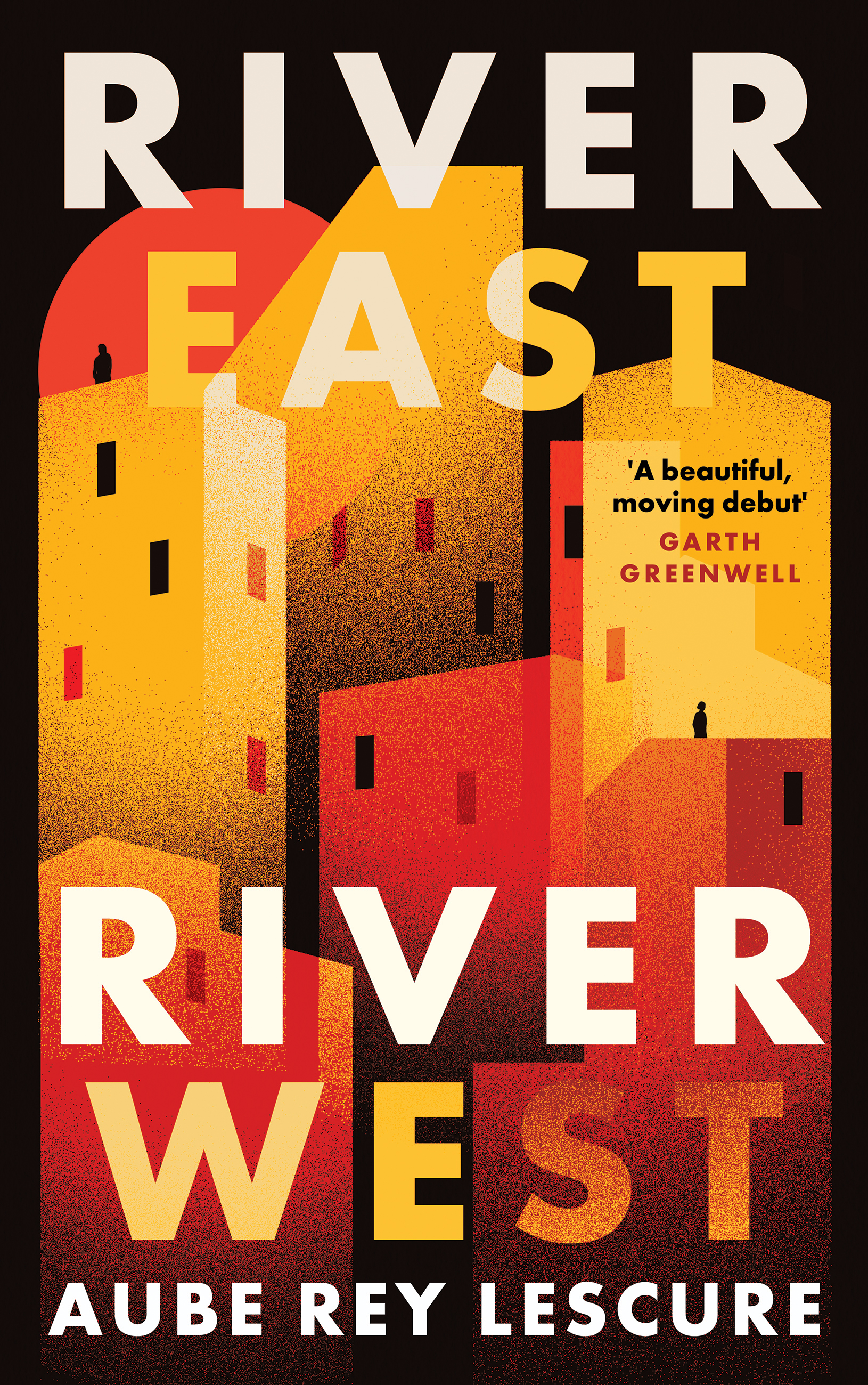 River East, River West: Longlisted for the Women's Prize 2024 bookcover