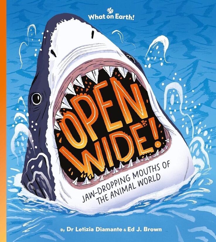 Open Wide!: Jaw-dropping mouths of the animal world bookcover